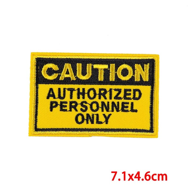 Caution Authorized Personnel Only Iron On Patch Or Sew Embroidered Badge Sign