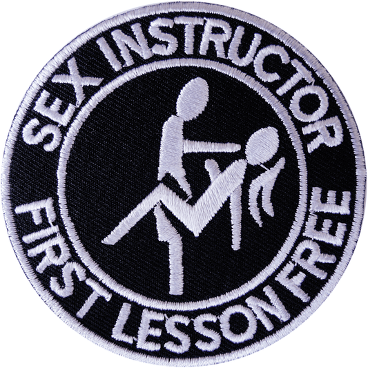 SEX INSTRUCTOR FIRST LESSON FREE Patch Iron Sew On Embroidered Jacket Bag Badge